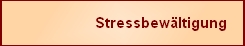 Beschreibung: Beschreibung: Beschreibung: Beschreibung: Beschreibung: Stressbewältigung rechts